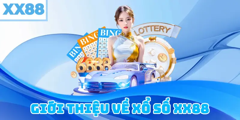 Giới thiệu về Xổ số XX88